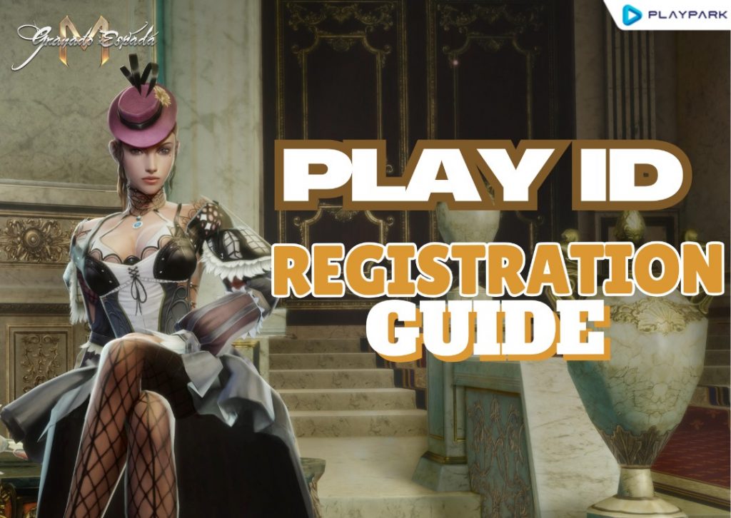Playid Examples Guide for PlayID Registration - Granado Espada Mobile